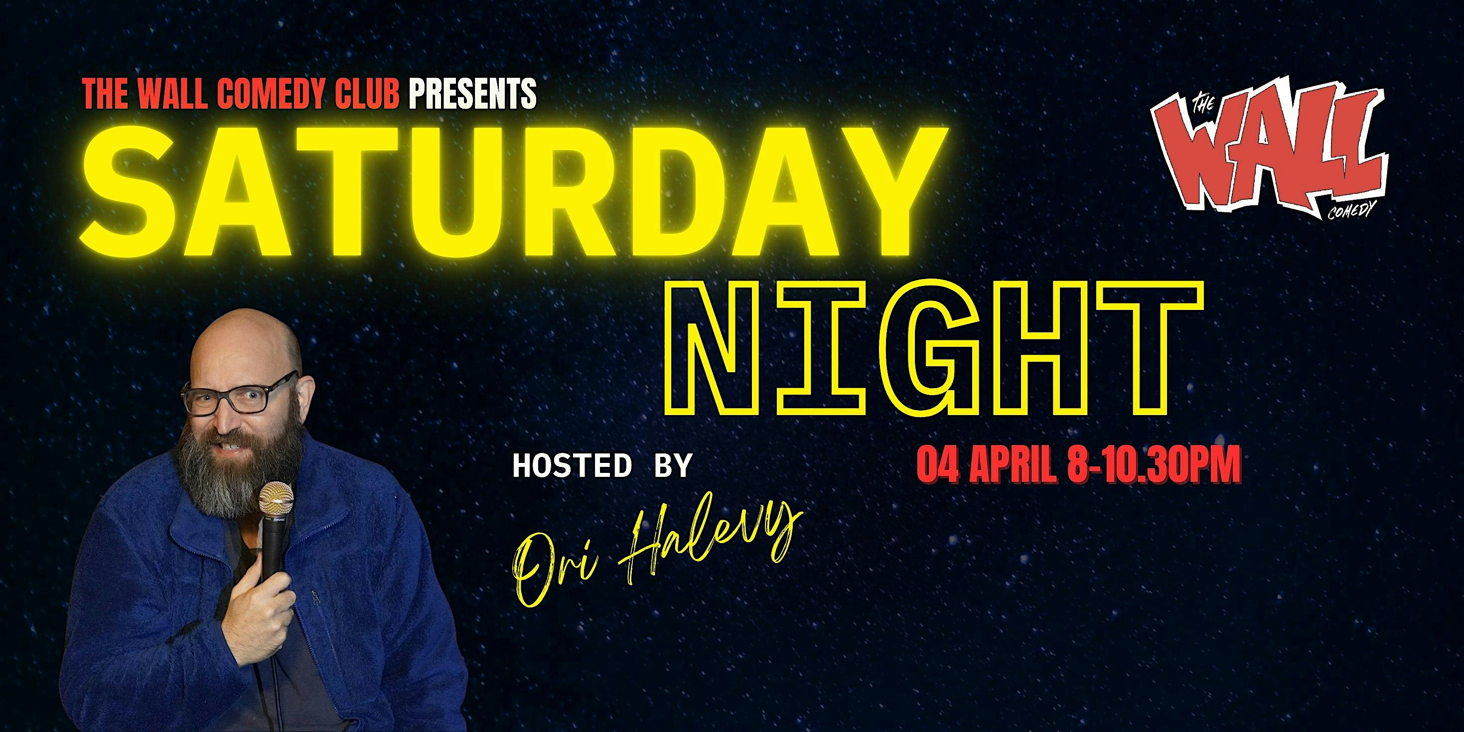 Live from the Wall Comedy Club - It's Saturday Night!!!