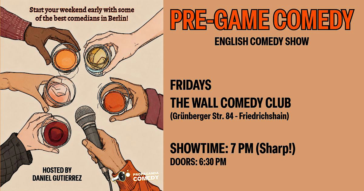 Pre-Game Comedy - English Comedy Show to kick off your weekend