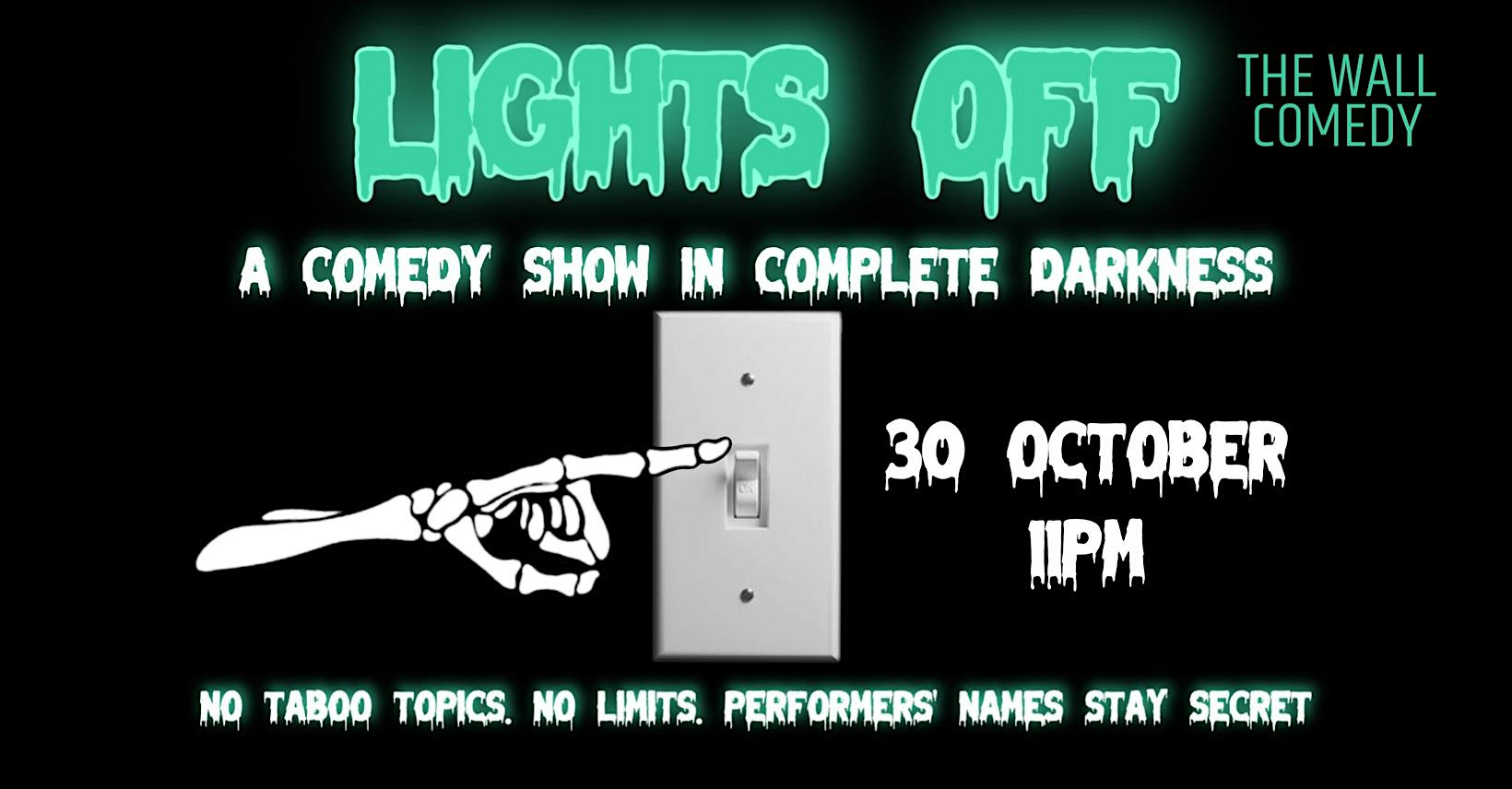 Lights Off — A Comedy Experience in Complete Darkness