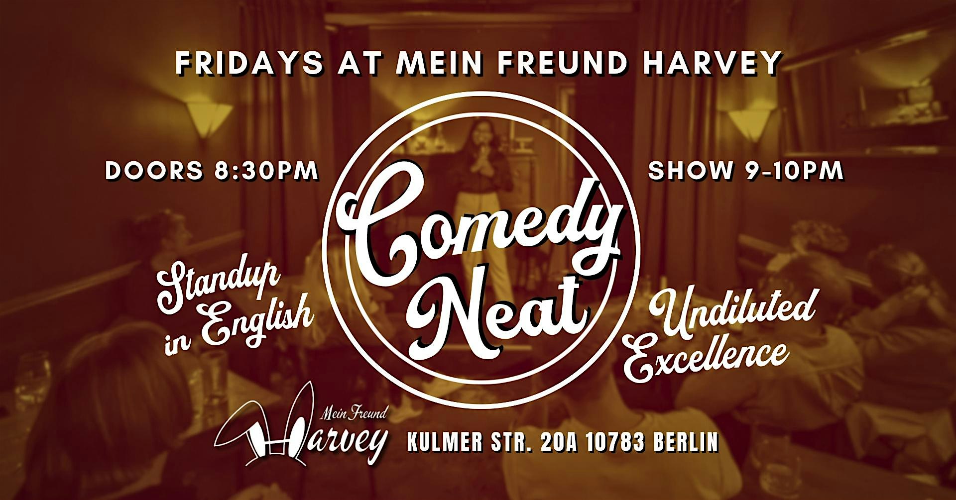 Comedy Neat: Standup in English Fridays at Mein Freund Harvey